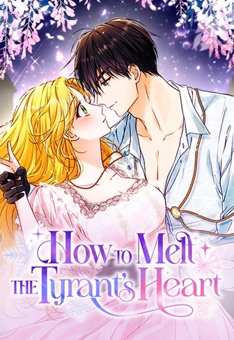 How to Melt the Tyrant's Heart [Official]